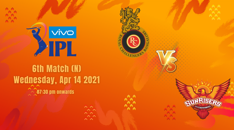 SRH vs RCB IPL 2021